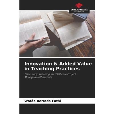 Innovation & Added Value in Teaching Practices