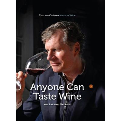 Anyone Can Taste Wine