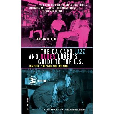 The Da Capo Jazz and Blues Lover’s Guide to the U.S.