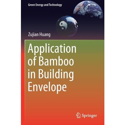 Application of Bamboo in Building Envelope