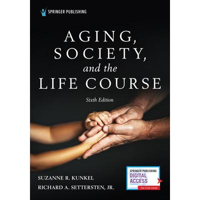 Aging, Society, and the Life Course