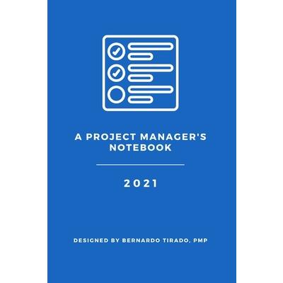 A Project Manager’s Notebook