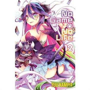 No Game No Life, Vol. 12 (Light Novel)