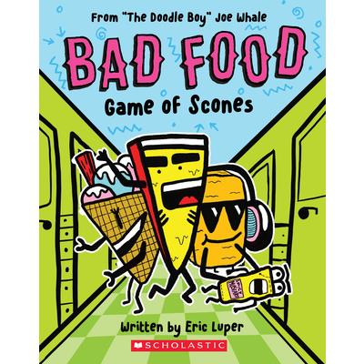 Game of Scones: From The Doodle Boy Joe Whale (Bad Food #1)