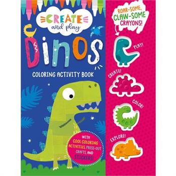 Create and Play Dinos Coloring & Activity Book
