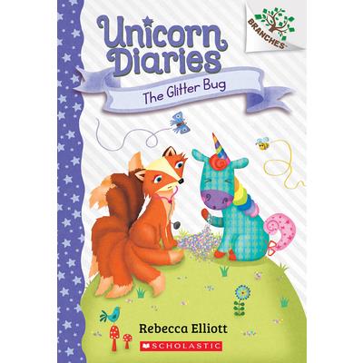 The Glitter Bug: A Branches Book (Unicorn Diaries #9)