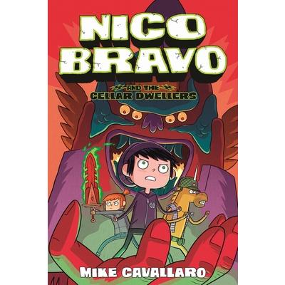 Nico Bravo and the Cellar Dwellers