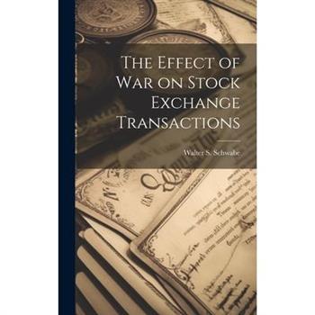 The Effect of War on Stock Exchange Transactions