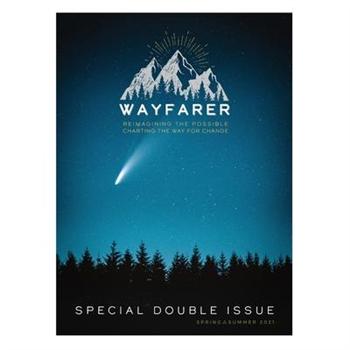 The Wayfarer Spring 2021 Issue