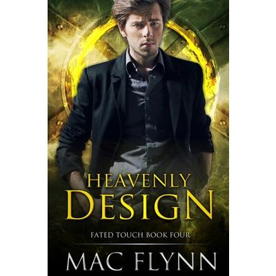 Heavenly Design (Fated Touch Book 4)