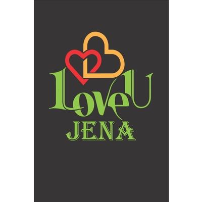 I Love You Jena