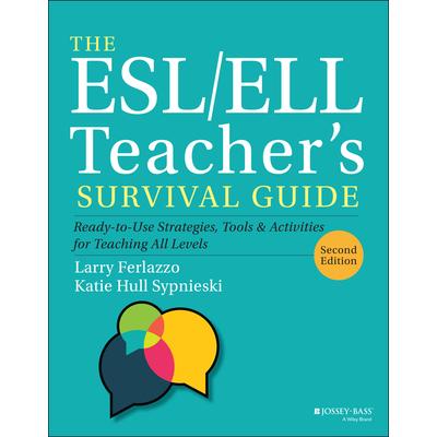 The Esl/Ell Teacher’s Survival Guide