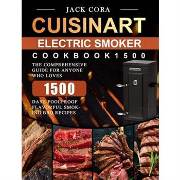 Cuisinart Electric Smoker Cookbook1500