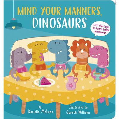 Mind Your Manners, Dinosaurs!