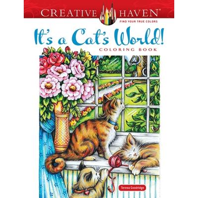 Creative Haven It’s a Cat’s World! Coloring Book