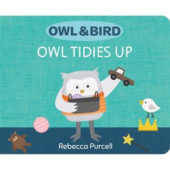 Owl & Bird: Owl Tidies Up
