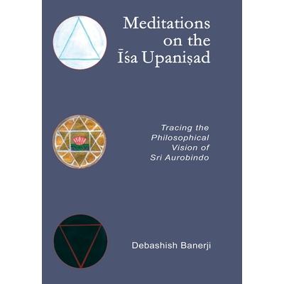 Meditations on the Isa Upanisad