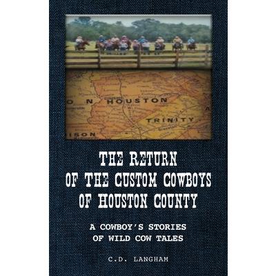 The Return of the Custom Cowboys of Houston County