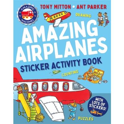 Amazing Machines Amazing Airplanes Sticker Activity Book