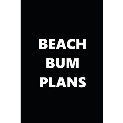 2020 Daily Planner Funny Humorous Beach Bum Plans 388 Pages