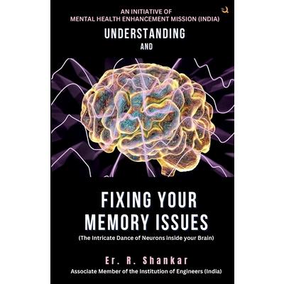 Understanding and Fixing Your Memory Issues | 拾書所