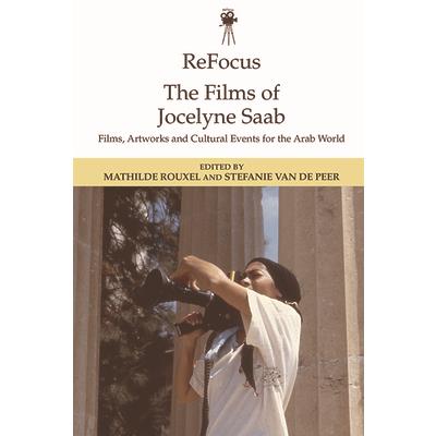 Refocus: The Films of Jocelyne SAAB