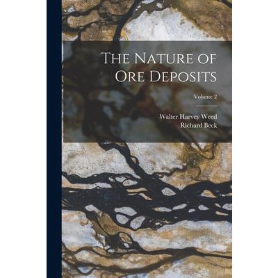 The Nature of Ore Deposits; Volume 2