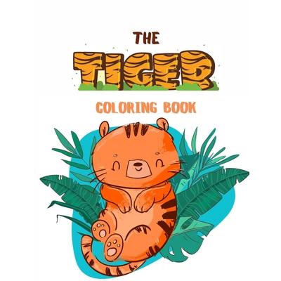 The Tiger Coloring Book