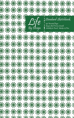 Life By Design Standard Sketchbook 6 x 9 Inch Uncoated （75 gsm） Paper Green Cover