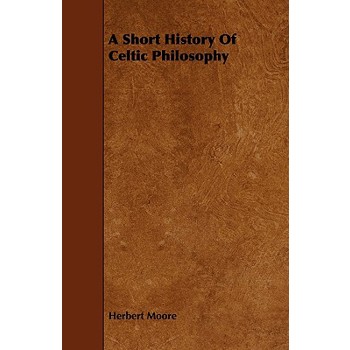 A Short History of Celtic Philosophy