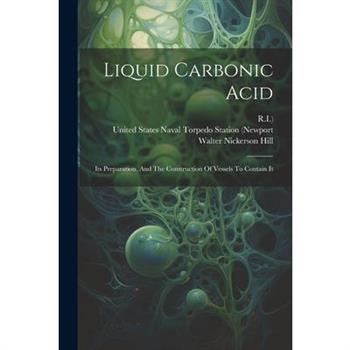 Liquid Carbonic Acid