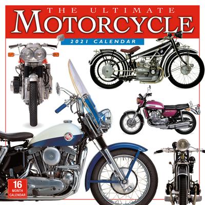 2021 the Ultimate Motorcycle 16-Month Wall Calendar