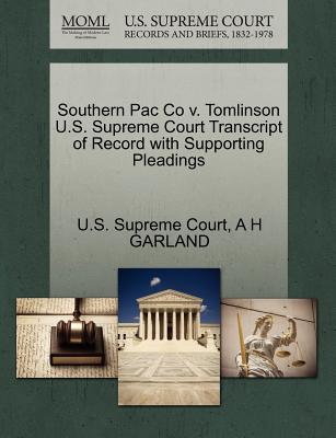 Southern Pac Co V. Tomlinson U.S. Supreme Court Transcript of Record with Supporting Pleadings