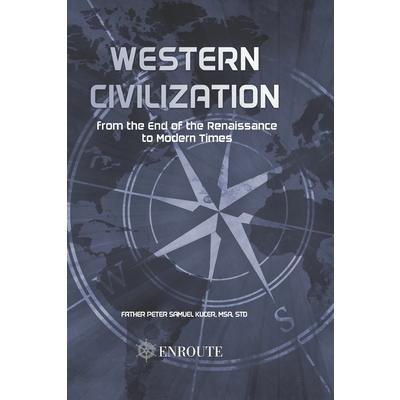 Western Civilization from the End of the Renaissance to Modern Times