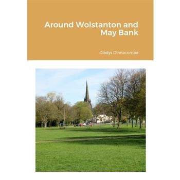 Around Wolstanton and May Bank