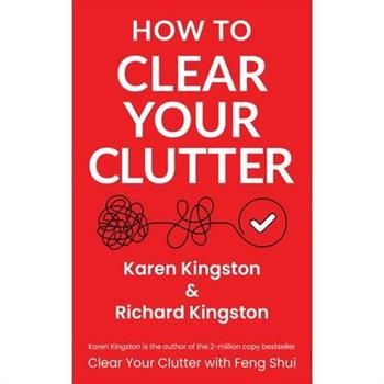 How to Clear Your Clutter