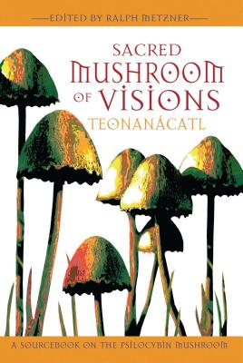 Sacred Mushroom Of Visions