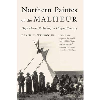 Northern Paiutes of the Malheur