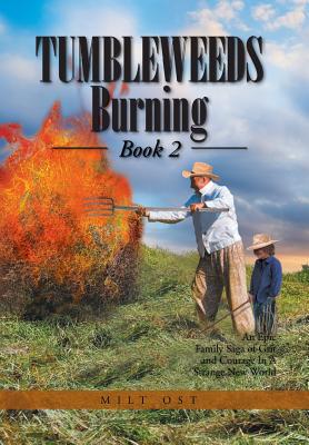 Tumbleweeds Burning