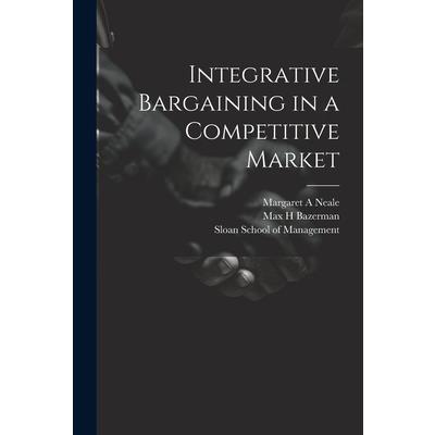Integrative Bargaining in a Competitive Market | 拾書所