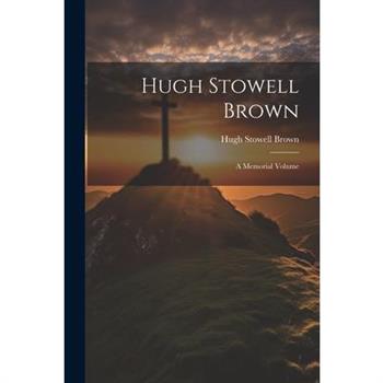 Hugh Stowell Brown