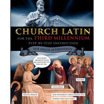 Church Latin for the Third Millennium | 拾書所