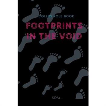 Footprints in the Void