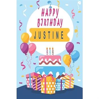 Happy Birthday JUSTINE;Cool Personalized First Name Notebook - an Appreciation Gift - Gift