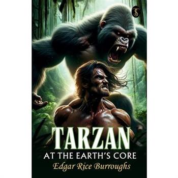 Tarzan At The Earth’s Core