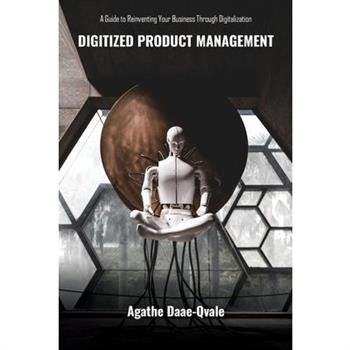 Digitized Product Management