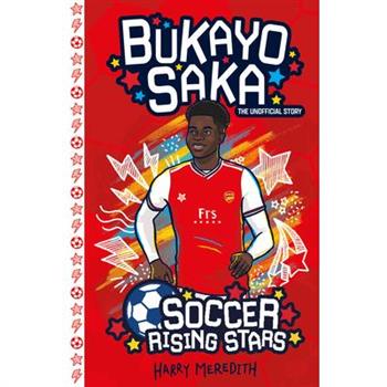 Soccer Rising Stars: Bukayo Saka