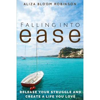 Falling Into Ease
