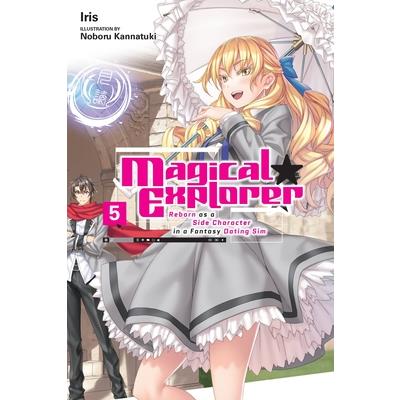 Magical Explorer, Vol. 5 (Light Novel)