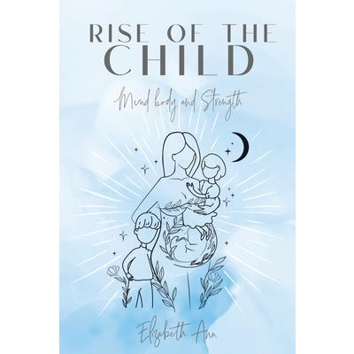 Rise of the Child